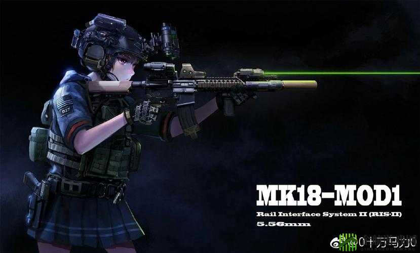 人形：mk18cqbr 表现优异